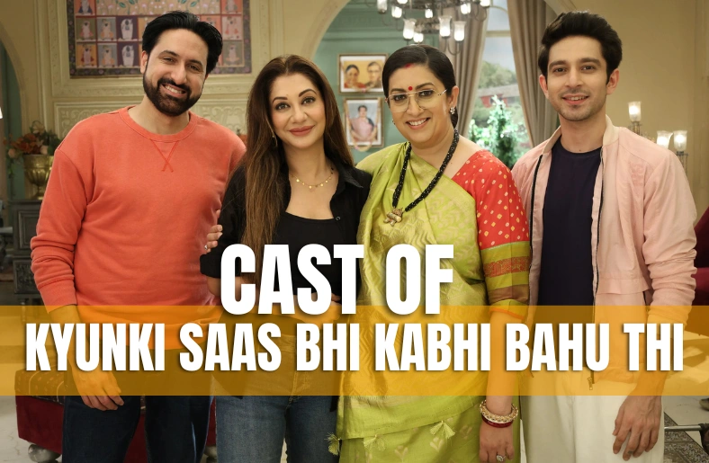 “Kyunki Saas Bhi Kabhi Bahu Thi” Cast, Then & Now (2026) “Kyunki Saas Bhi Kabhi Bahu Thi” Cast, Then & Now (2026)